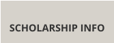 SCHOLARSHIP INFO