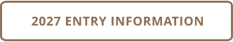 2027 ENTRY INFORMATION